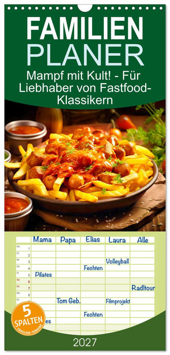 Mampf mit Kult! - Für Liebhaber von Fastfood-Klassikern (CALVENDO Familienplaner 2027)