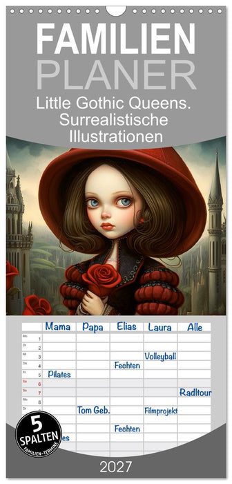 Little Gothic Queens. Surrealistische Illustrationen (CALVENDO Familienplaner 2027)