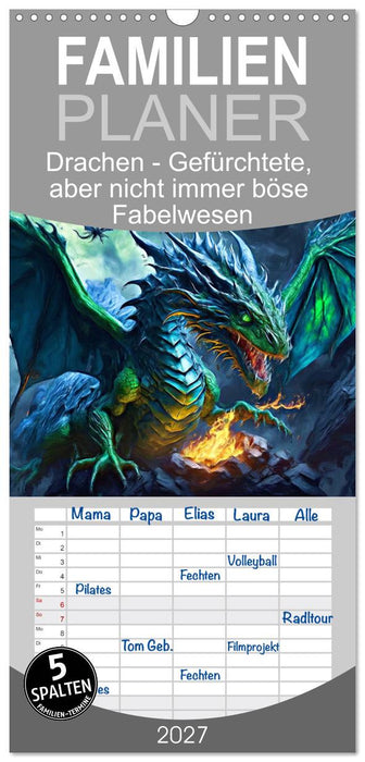 Drachen - Gefürchtete, aber nicht immer böse Fabelwesen (CALVENDO Familienplaner 2027)