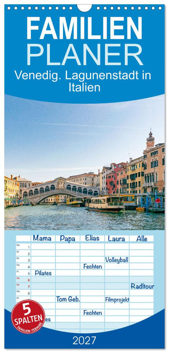 Venedig. Lagunenstadt in Italien (CALVENDO Familienplaner 2027)