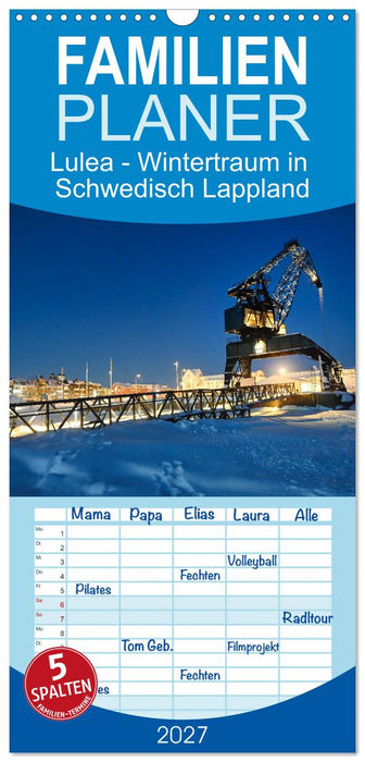 Lulea - Wintertraum in Schwedisch Lappland (CALVENDO Familienplaner 2027)