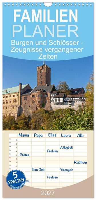 Burgen und Schlösser - Zeugnisse vergangener Zeiten (CALVENDO Familienplaner 2027)