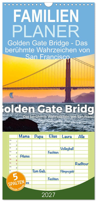 Golden Gate Bridge - Das berühmte Wahrzeichen von San Francisco. (CALVENDO Familienplaner 2027)