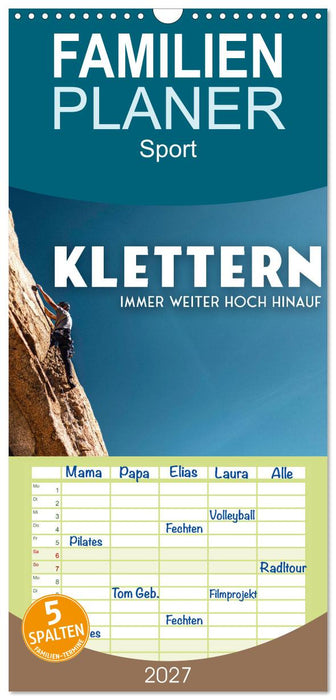 Klettern - Immer weiter hoch hinauf (CALVENDO Familienplaner 2027)