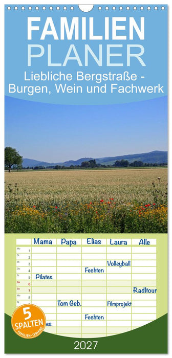 Liebliche Bergstraße - Burgen, Wein und Fachwerk (CALVENDO Familienplaner 2027)