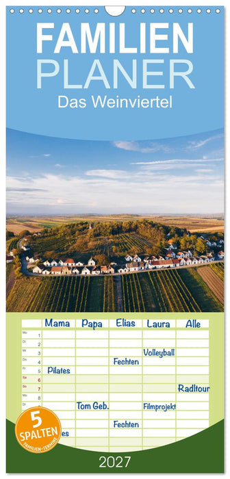 Das Weinviertel im wunderschönen Niederösterreich. (CALVENDO Familienplaner 2027)