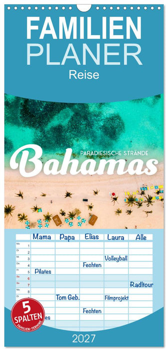 Bahamas - Paradiesische Strände. (CALVENDO Familienplaner 2027)