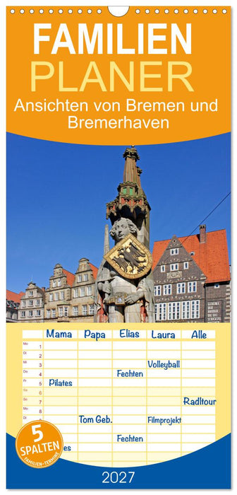 Ansichten von Bremen und Bremerhaven (CALVENDO Familienplaner 2027)