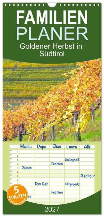 Goldener Herbst in Südtirol (CALVENDO Familienplaner 2027)
