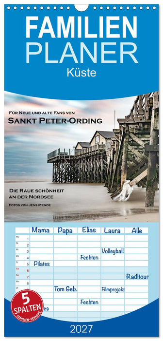 Sankt Peter-Ording: Die raue Schönheit an der Nordsee (CALVENDO Familienplaner 2027)