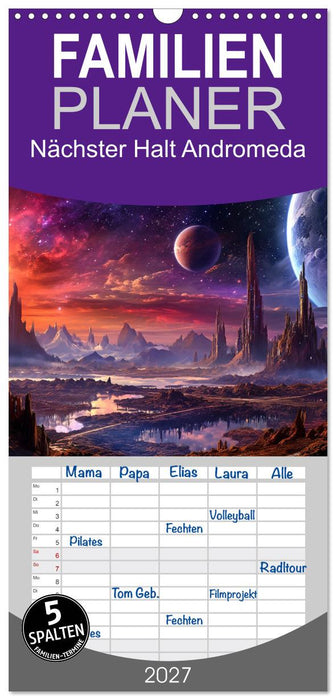 Nächster Halt Andromeda (CALVENDO Familienplaner 2027)