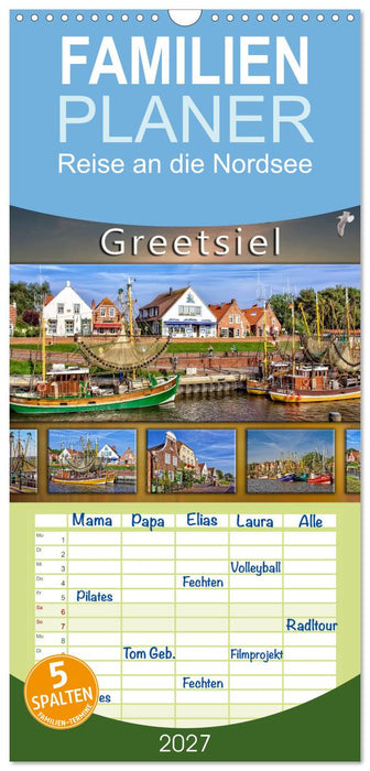 Reise an die Nordsee - Greetsiel (CALVENDO Familienplaner 2027)