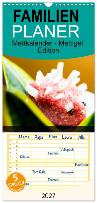 Mettkalender - Mettigel Edition (CALVENDO Familienplaner 2027)