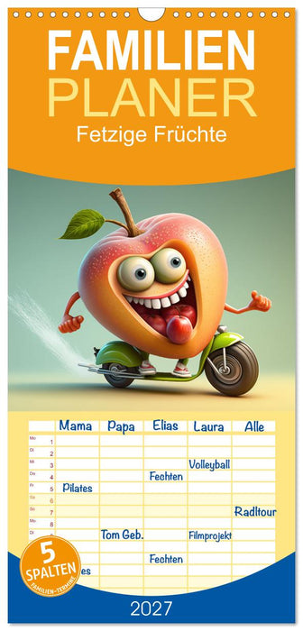 Fetzige Früchte (CALVENDO Familienplaner 2027)