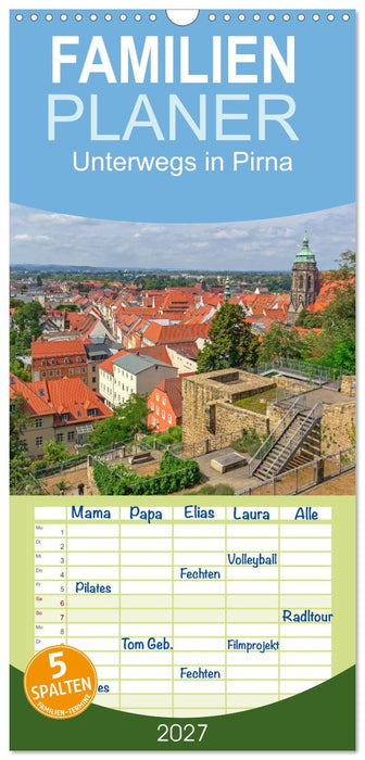 Unterwegs in Pirna (CALVENDO Familienplaner 2027)