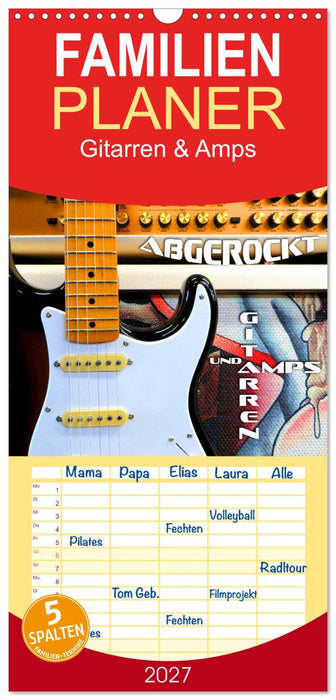Gitarren und Amps - abgerockt (CALVENDO Familienplaner 2027)