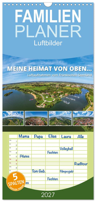 Meine Heimat von oben... Luftaufnahmen vom Fränkischen Seenland (CALVENDO Familienplaner 2027)