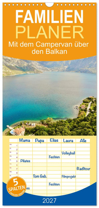 Mit dem Campervan über den Balkan (CALVENDO Familienplaner 2027)