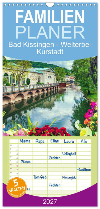 Bad Kissingen - Welterbe-Kurstadt (CALVENDO Familienplaner 2027)