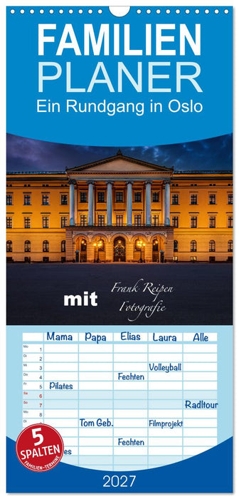 Ein Rundgang in Oslo (CALVENDO Familienplaner 2027)