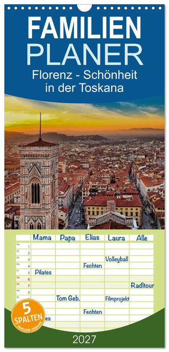 Florenz - Schönheit in der Toskana (CALVENDO Familienplaner 2027)