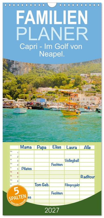 Capri - Im Golf von Neapel. (CALVENDO Familienplaner 2027)