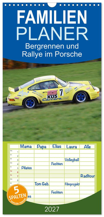 Bergrennen und Rallye im Porsche (CALVENDO Familienplaner 2027)