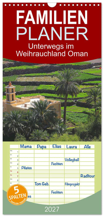 Unterwegs im Weihrauchland Oman (CALVENDO Familienplaner 2027)