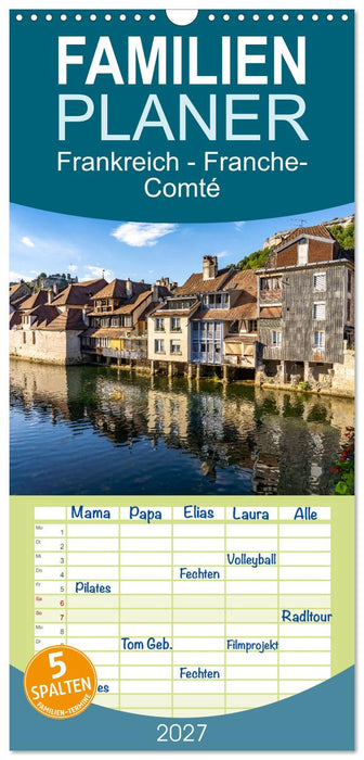 Frankreich - Franche-Comté (CALVENDO Familienplaner 2027)