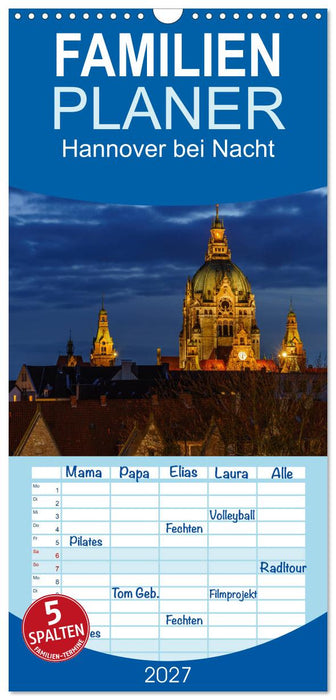 Hannover bei Nacht 2027 (CALVENDO Familienplaner 2027)