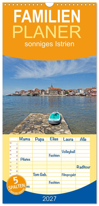 sonniges Istrien (CALVENDO Familienplaner 2027)