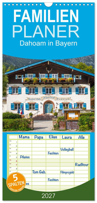 Dahoam in Bayern (CALVENDO Familienplaner 2027)