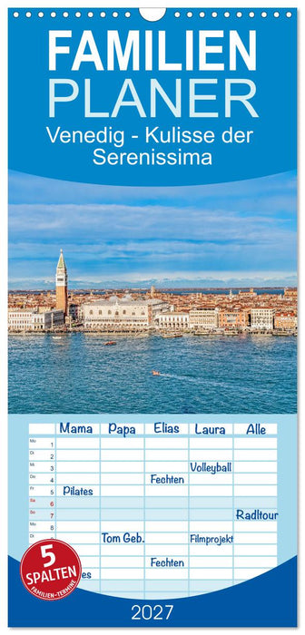 Venedig - Kulisse der Serenissima (CALVENDO Familienplaner 2027)