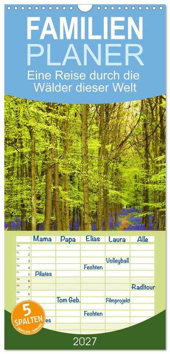 Eine Reise durch die Wälder dieser Welt (CALVENDO Familienplaner 2027)