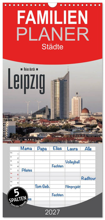 Reise durch Leipzig (CALVENDO Familienplaner 2027)