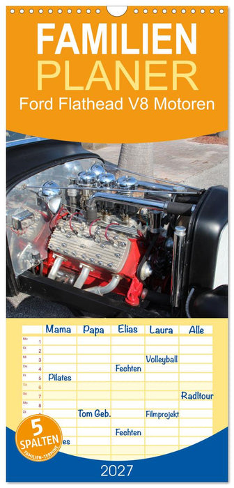 Ford Flathead V8 Motoren (CALVENDO Familienplaner 2027)