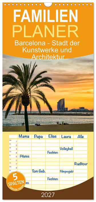 Barcelona - Stadt der Kunstwerke und Architektur (CALVENDO Familienplaner 2027)