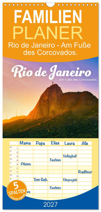 Rio de Janeiro - Am Fuße des Corcovados. (CALVENDO Familienplaner 2027)