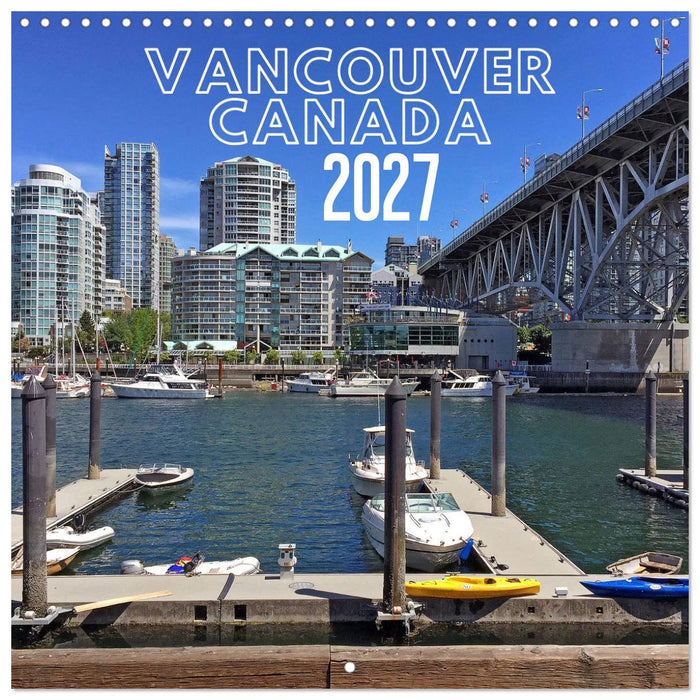 Vancouver Canada (CALVENDO Monthly Calendar 2027)
