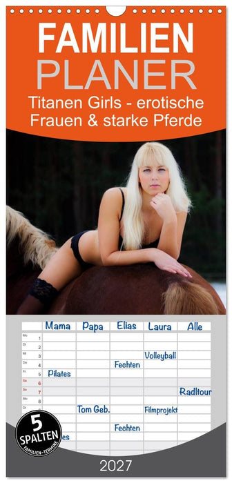 Titanen Girls 2027 - erotische Frauen und starke Pferde (CALVENDO Familienplaner 2027)