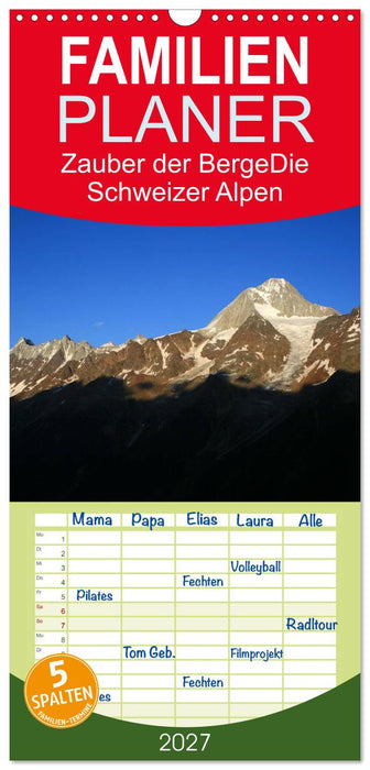 Zauber der Berge. Die Schweizer Alpen (CALVENDO Familienplaner 2027)