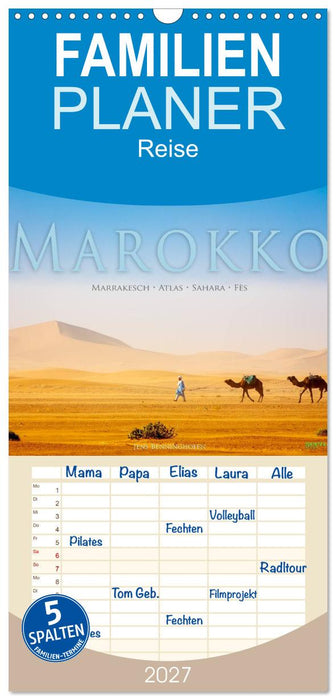 Marokko: Marrakesch, Atlas, Sahara, Fès (CALVENDO Familienplaner 2027)