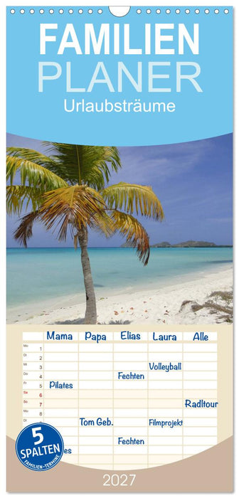 Urlaubsträume (CALVENDO Familienplaner 2027)