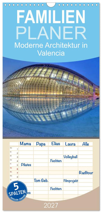 Moderne Architektur in Valencia (CALVENDO Familienplaner 2027)