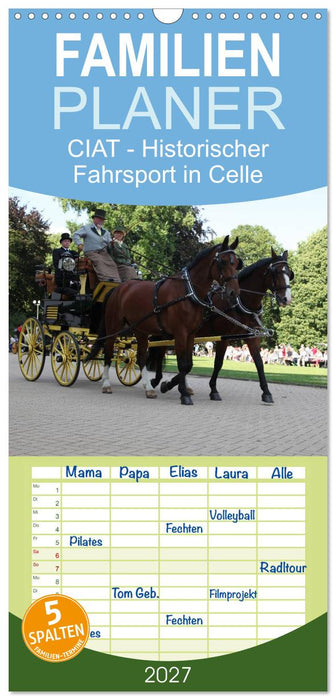 CIAT - Historischer Fahrsport in Celle (CALVENDO Familienplaner 2027)