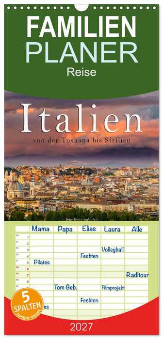 Italien von der Toskana nach Sizilien (CALVENDO Familienplaner 2027)