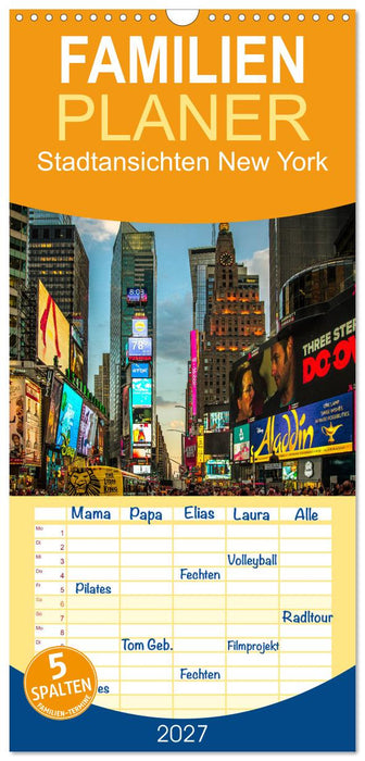 Stadtansichten New York (CALVENDO Familienplaner 2027)