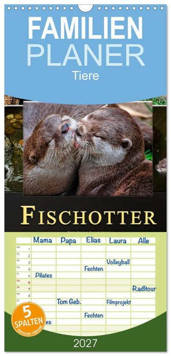 Fischotter - putzige Kerlchen und elegante Schwimmer (CALVENDO Familienplaner 2027)