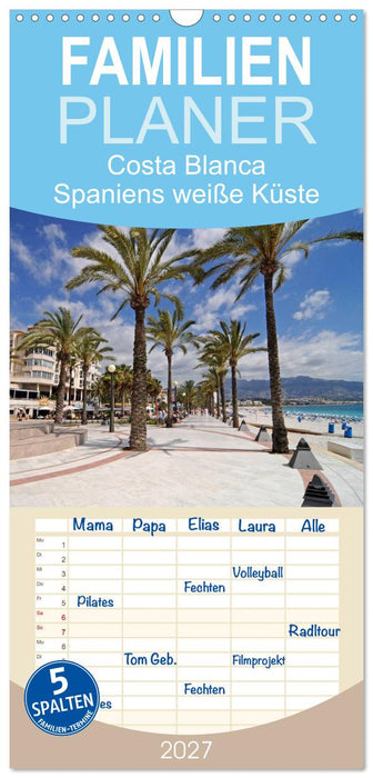 Costa Blanca - Spaniens weiße Küste (CALVENDO Familienplaner 2027)
