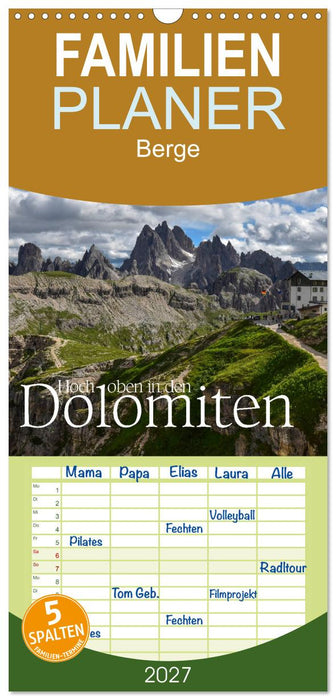 Hoch oben in den DOLOMITEN (CALVENDO Familienplaner 2027)